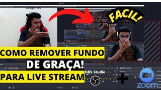 COMO TIRAR O FUNDO DA WEBCAM SEM PANO VERDE! PARA LIVES COM ZOOM REUNIÃO E COLOCANDO NO OBS STUDIO