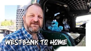 West Bank • West Kelowna • Let's go Home • Super B Trucking Life 