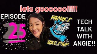 episode 25 franks bikeshop Downey, with Angie the mechanic