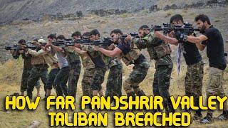 How far inside the Panjshir valley have Taliban breached
