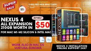 Refx Nexus 4 Install in Mac M1 M2 M3 and Intel   210GB Expansions 1080p