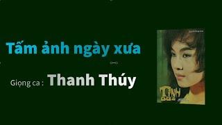 Tấm ảnh ngày xưa - Thanh Thúy