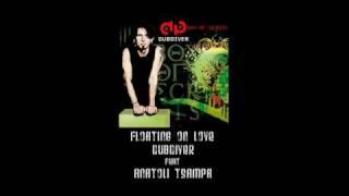 floating on love / Dubdiver feat Anatoli Tsampa