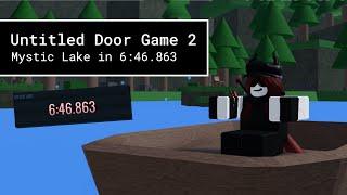 Untitled Door Game 2: Mystic Lake in 6:46.863 [Speed Mode, Hard]