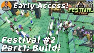 Festival Tycoon : Early Access : Festival 2: Spooky Metal! - Lets Play #02 Part1