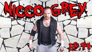 Nicco Grey Interview | Opinion City: Pro Wrestling Podcast | Ep. 94