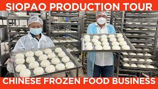 SIOPAO PRODUCTION TOUR | Chinese Frozen Food Business