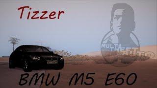 BMW M5 E60 | TIZZER | MTA CCD planet server #2