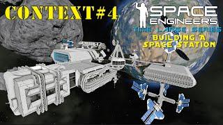 Space Engineers Time Lapse Series: Building A Space Station - Context Video #4 Walkthrough So Far