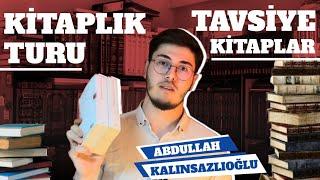 Kitap Tavsiyeleri / Kitaplık Turu (Abdullah Kalınsazlıoğlu)