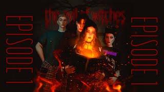 THE EVIL OF WITCHES | 1 СЕРИЯ | СЕРИАЛ SIMS 4 |