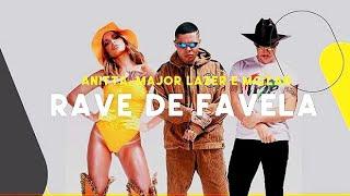 Rave De Favela (Letra/Lyrics) - Mc Lan, Major Lazer, Anitta