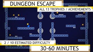 Dungeon Escape - Platinum / Achievement Guide 100% Walkthrough [No Commentary]