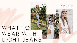 Get Dressed With Merrick: Light Wash Jeans