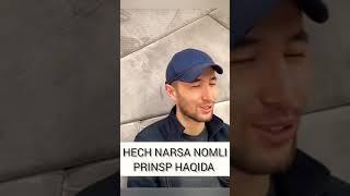 HECH NARSA NOMLI PRINSP HAQIDA | @Aziz Rakhimov | Aziz Rakhimov #shorts