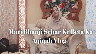 Mari Bhanji Sehar Ke Beta Ka Aqiqah Vlog By Shabana Irfan Shirgaounker