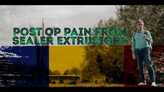 From Bucharest, Does Sealer Extrusion Cause Post Op Pain?