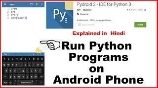 Python 3 on android phone | run python commands on phone | Run python program on android phone