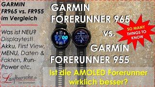 Vergleich/Vorstellung GARMIN FORERUNNER 965 vs. GARMIN FORERUNNER 955 - AMOLED DISPLAYTEST Review