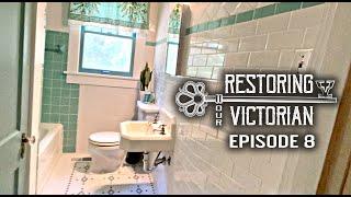 $500 Vintage Bathroom Remodel : Restoring Our Victorian Episode 8