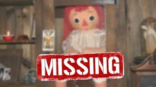 *SHOCKING* The Haunted Annabelle Doll is MISSING!!!!!? (The TRUTH)