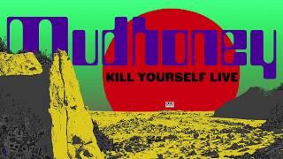 Mudhoney - Kill Yourself Live