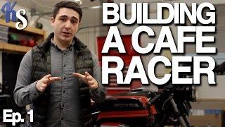 Cafe Racer Build - Ep 1