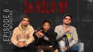 IM WILD NY EP 6 | COMMUNITY & GENTRIFICATION W. THE MONSTAS