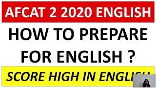 HOW TO PREPARE FOR ENGLISH AFCAT 2 2020 I AFCAT 2 2020 ENGLISH PREPARATION STRATEGY I AFCAT PATTERN