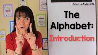 EL ABECEDARIO EN INGLÉS | THE ALPHABET: APRENDE EL ALFABETO EN INGLÉS