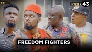 FREEDOM FIGHTER - EPISODE 43 (Mark Angel Tv)