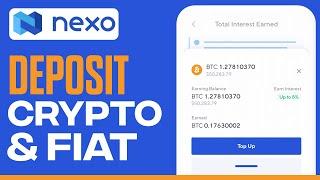 How To Deposit Crypto And FIAT On Nexo - 2024 Tutorial