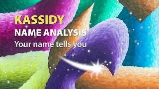 KASSIDY Name Analysis / Your name tells you