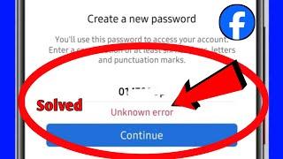 How To Fix Facebook Password Change Unknown Error | Unknown Error Facebook Password Reset