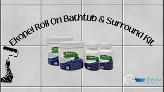 How to Refinish a Bathtub With Surround Using Ekopel Roll On 07/2023 Updates