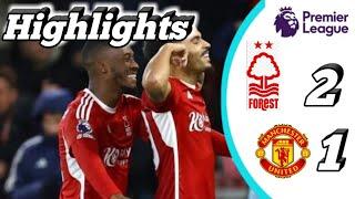 Nottingham Forest Vs Manchester United (2-1) The Red Devils Keok|Premier League|Highlights