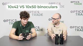 10x42 vs 10x50 binoculars | Optics Trade Debates