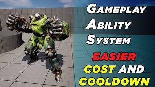 Unreal - GAS :  Easy Improved Ability Cost and Cooldown Setup