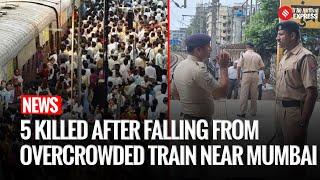 Mumbai Train Accident: 5 Dead After Falling Off Overloaded Pushpak Express In Thane