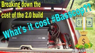 What's it cost #Basscop? | A breakdown on what it cost to build the Audiopipe Blazer 2.0