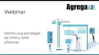 Webinar | Define una estrategia de ITAM y SAM eficiente