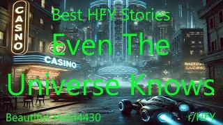Best HFY Stories: Even The Universe Knows