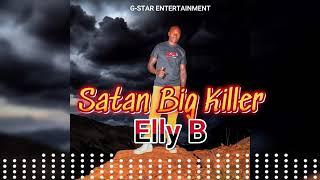 Satan big killer by Elly B