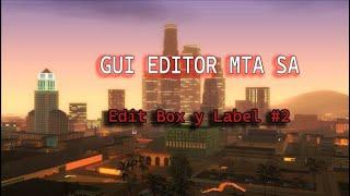 MTA SA Script | GUI Edit Box y Label #2.