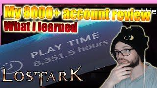 My 8000+ hour account review - what i learned [Lost Ark]