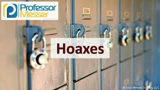 Hoaxes - SY0-601 CompTIA Security+ : 1.1