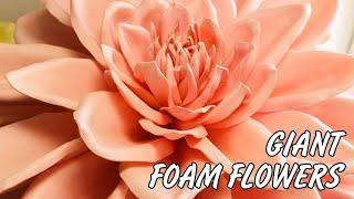 Giant Foam flowers tutorial - foam sheet craft ideas - flores de fomi