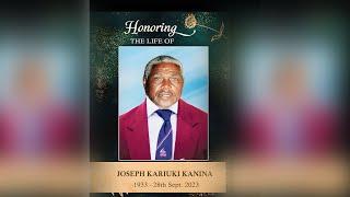 Celebrating a Life Well Lived of Joseph Kariuki Kanina || 1933 - 28th Sept. 2023
