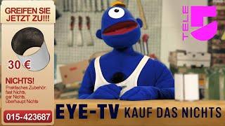 Kauf das Nichts I Eye-TV I TELE 5