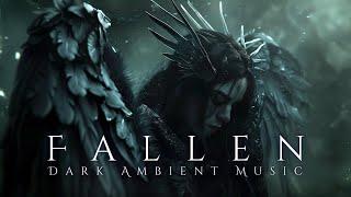 Fallen Angel: Dark Ambient Music for Deep Relaxation and Meditation